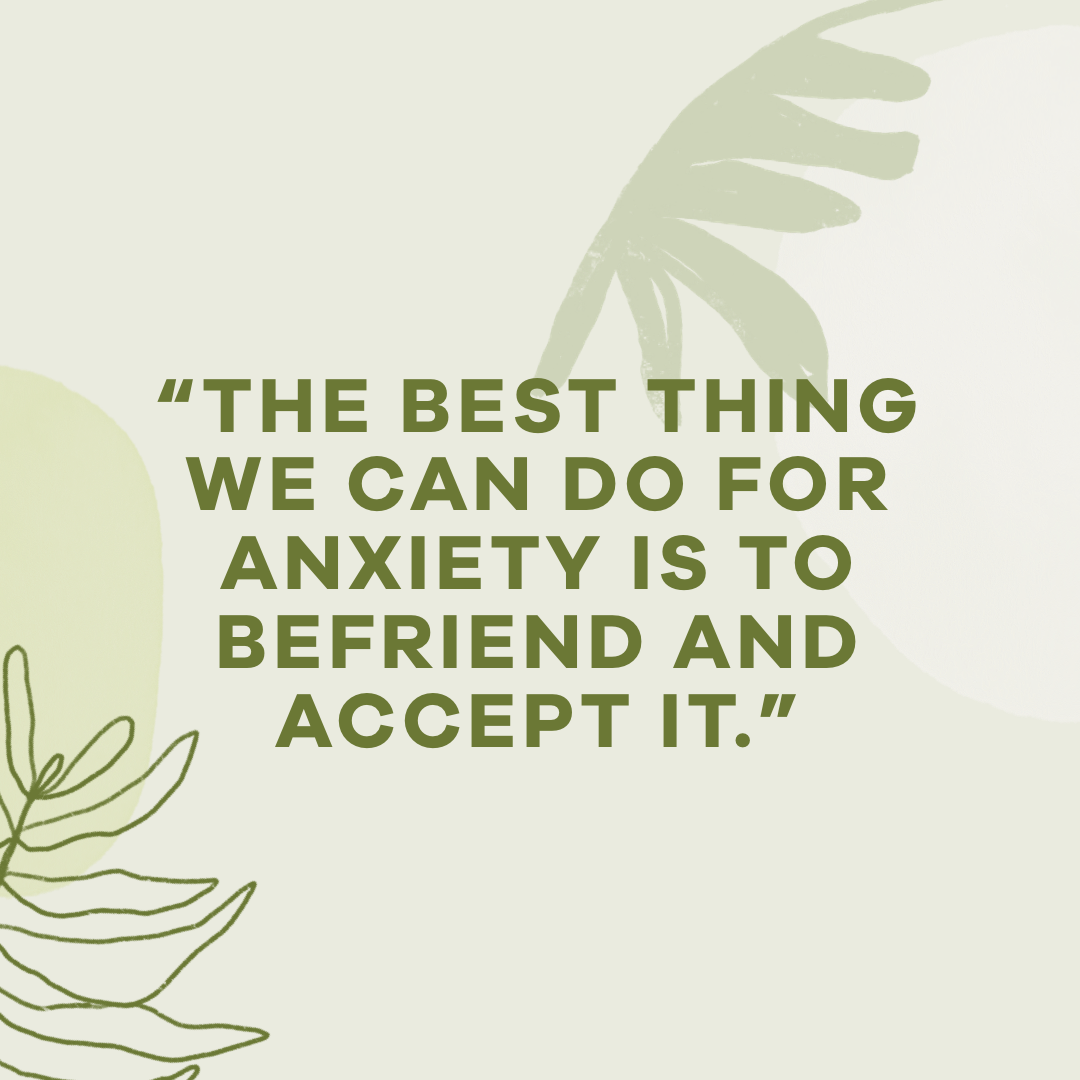 Quote about anxiety and friendship on a light background with leaf illustrations.